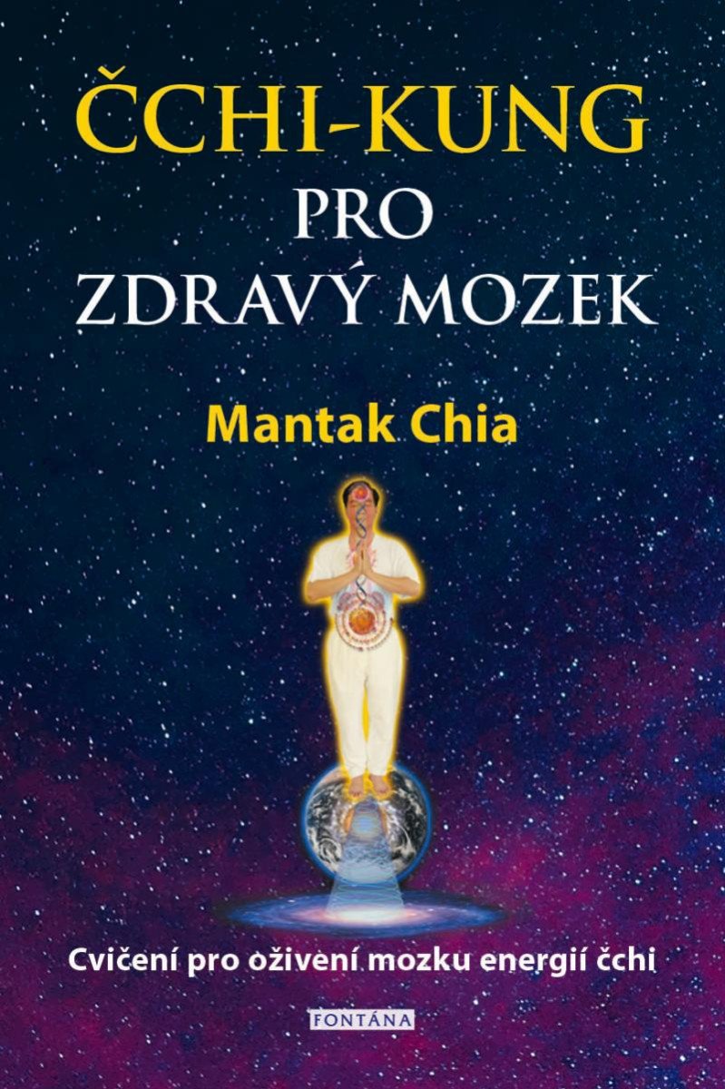 ČCHI-KUNG PRO ZDRAVÝ MOZEK - CVIČENÍ PRO OŽIVENÍ MOZKU...