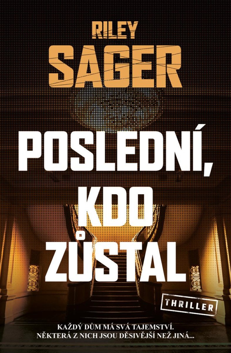 POSLEDNÍ, KDO ZŮSTAL