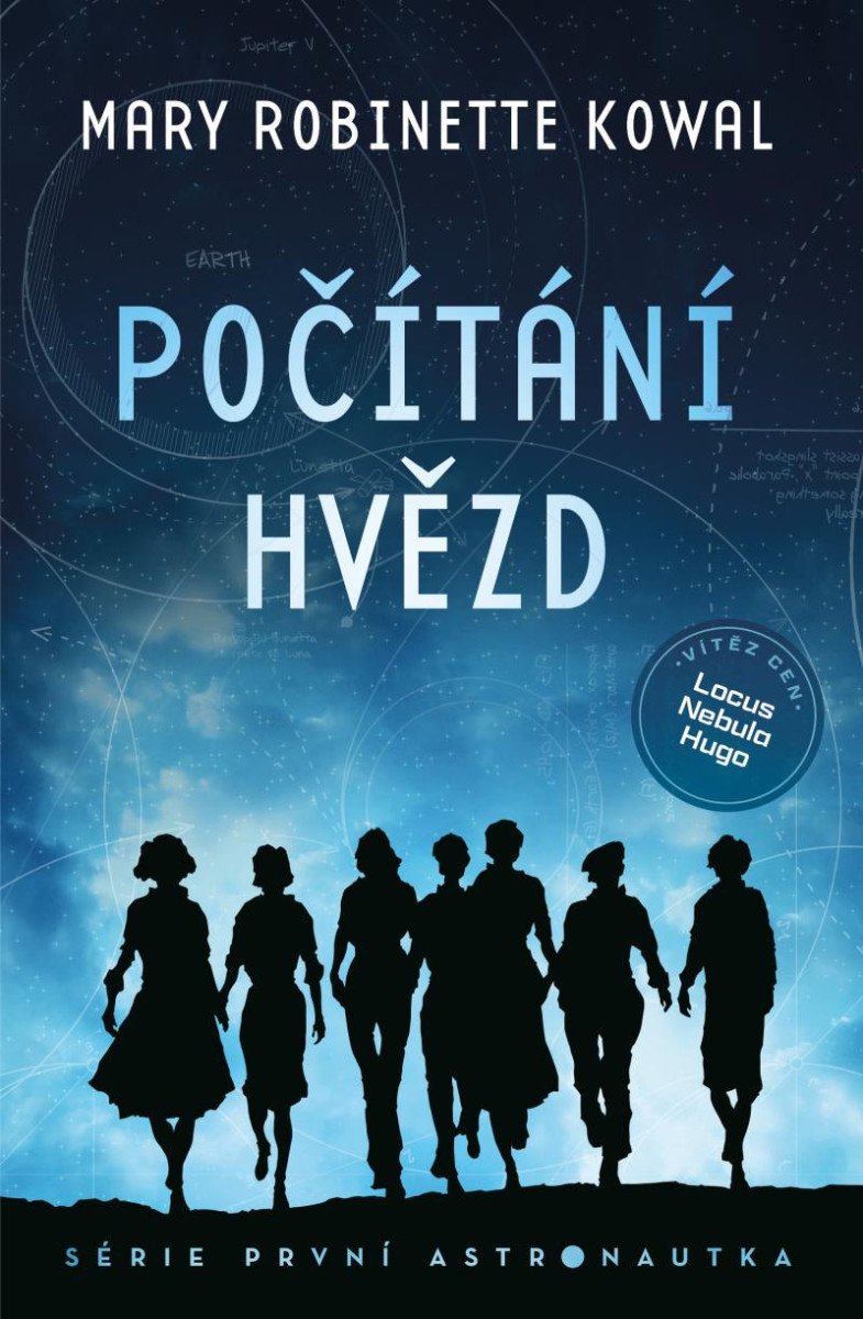 POČÍTÁNÍ HVĚZD (PRVNÍ ASTRONAUTKA 1)