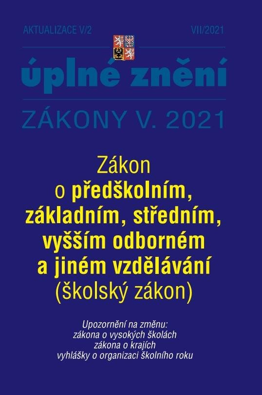 ÚPLNÉ ZNĚNÍ ZÁKONY V.2021 AKTUALIZACE V/2