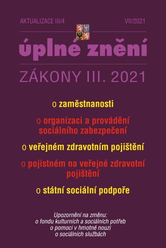 ÚPLNÉ ZNĚNÍ ZÁKONY III.2021 AKTUALIZACE III/4