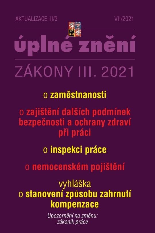 ÚPLNÉ ZNĚNÍ ZÁKONY III.2021 AKTUALIZACE III/3