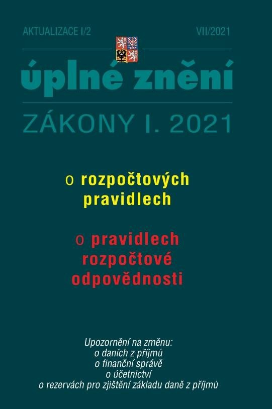 ÚPLNÉ ZNĚNÍ ZÁKONY I.2021 AKTUALIZACE I/2