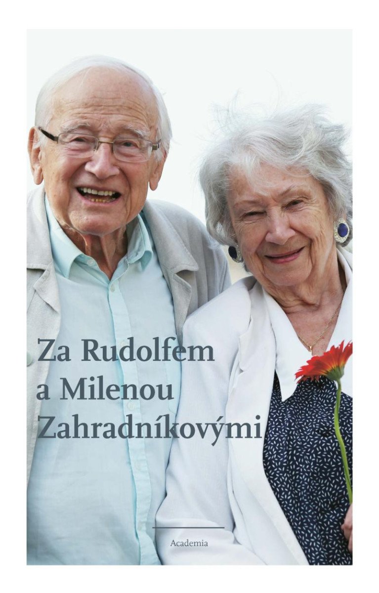 ZA RUDOLFEM A MILENOU ZAHRADNÍKOVÝMI