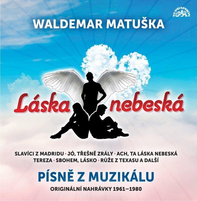 CD MATUŠKA WALDEMAR-LÁSKA NEBESKÁ / PÍSNĚ Z MUZIKÁLU - 2 CD