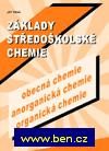 ZÁKLADY STŘEDOŠKOLSKÉ CHEMIE/BEN