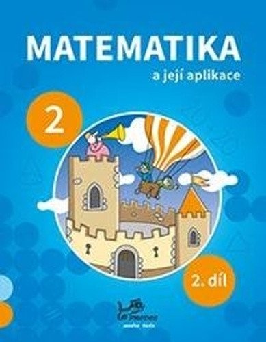 MATEMATIKA A JEJÍ APLIKACE 2 2 MŘ