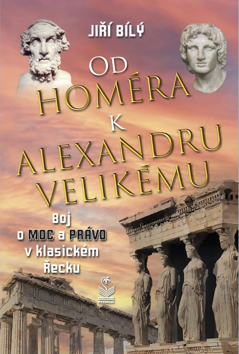 OD HOMÉRA K ALEXANDRU VELIKÉMU