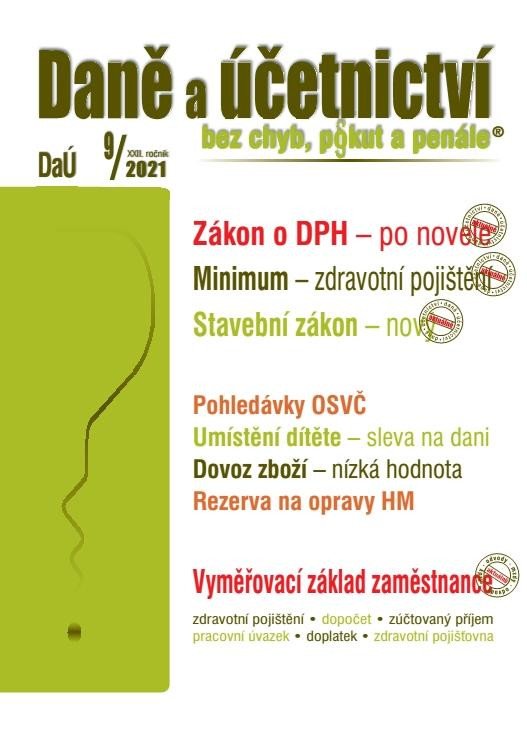 DANĚ A ÚČETNICTVÍ 9/2021 ZÁKON O DPH