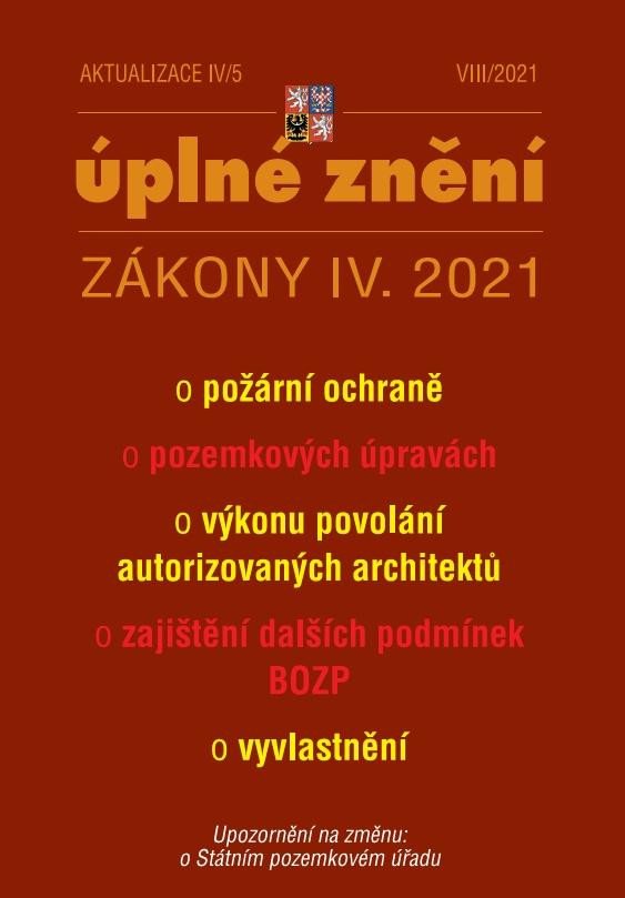 ÚPLNÉ ZNĚNÍ ZÁKONY IV.2021 AKTUALIZACE IV/5