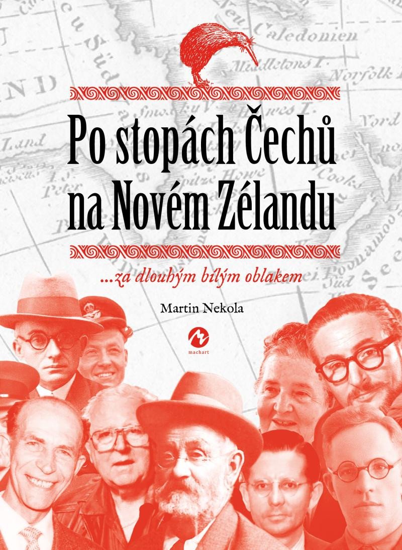 PO STOPÁCH ČECHŮ NA NOVÉM ZÉLANDU