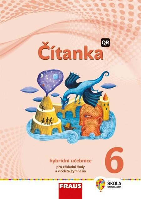 ČÍTANKA 6 PRO ZŠ A VG HYBRIDNÍ UČEBNICE (QR)