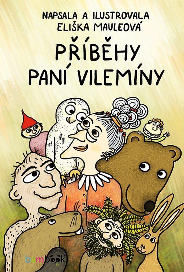 PŘÍBĚHY PANÍ VILEMÍNY