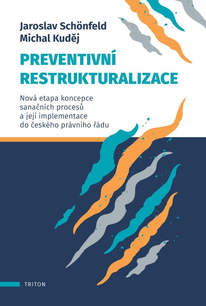 PREVENTIVNÍ RESTRUKTURALIZACE