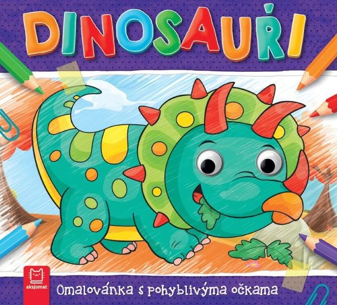 DINOSAUŘI - OMALOVÁNKA S POHYBLIVÝMA OČKAMA