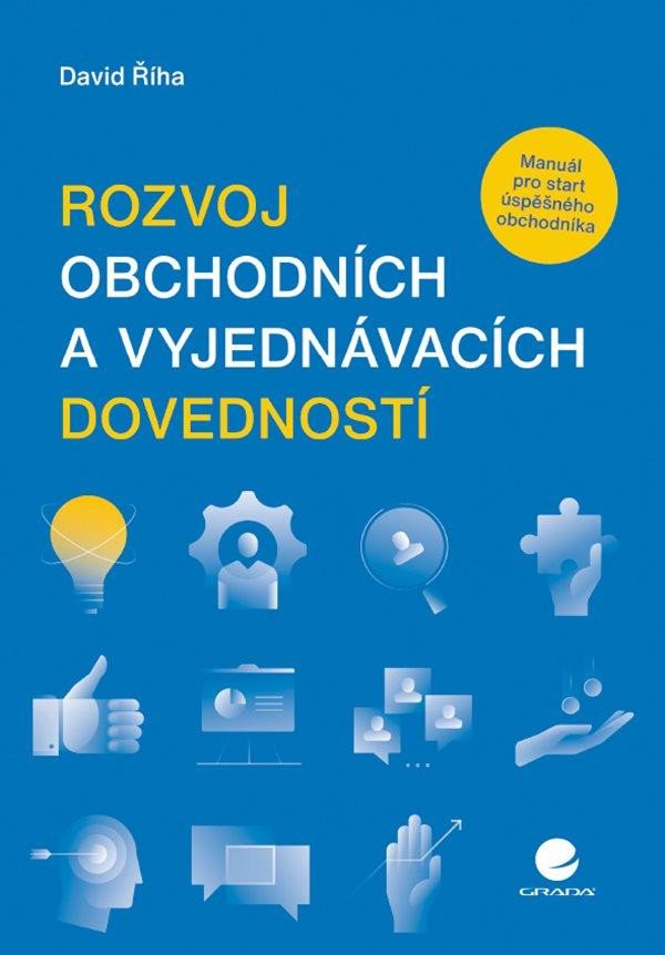 ROZVOJ OBCHODNÍCH A VYJEDNÁVACÍCH DOVEDNOSTÍ