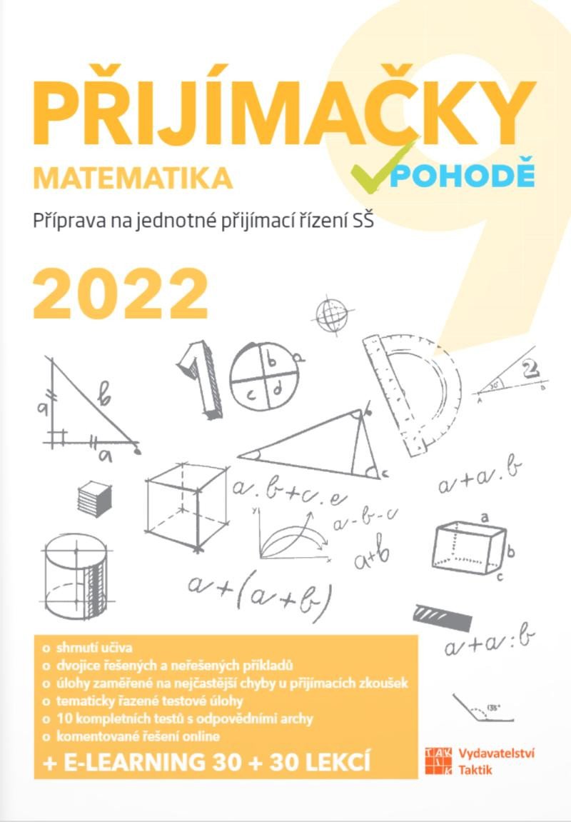 PŘIJÍMAČKY V POHODĚ 9 MATEMATIKA 2022