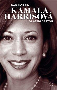 KAMALA HARRISOVÁ - VLASTNÍ CESTOU