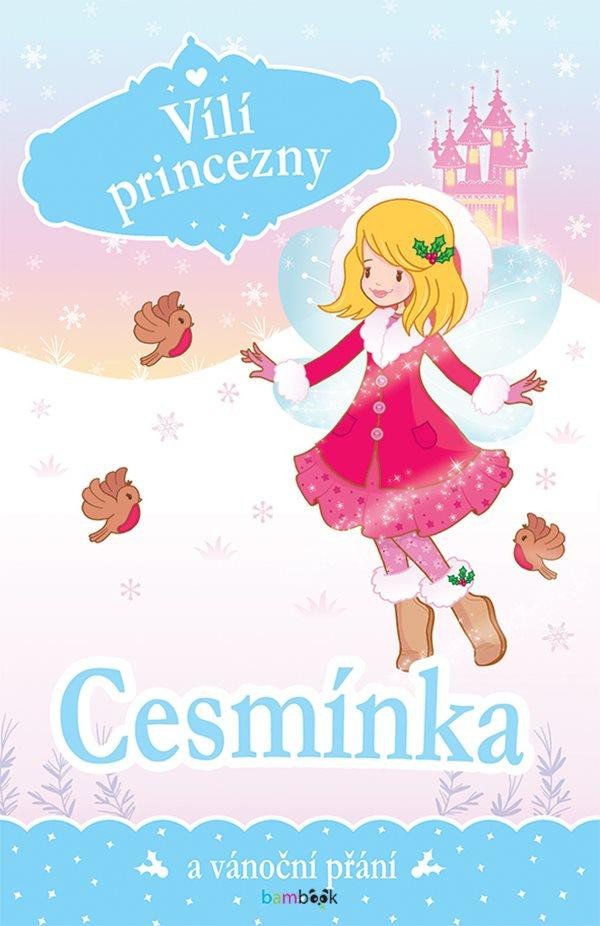 VÍLÍ PRINCEZNY CESMÍNKA A VÁNOČNÍ PŘÁNÍ