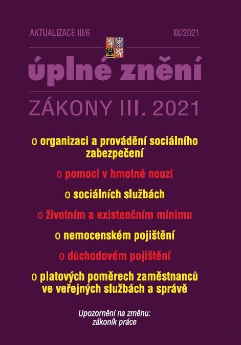 ÚPLNÉ ZNĚNÍ ZÁKONY III.2021 AKTUALIZACE III/6