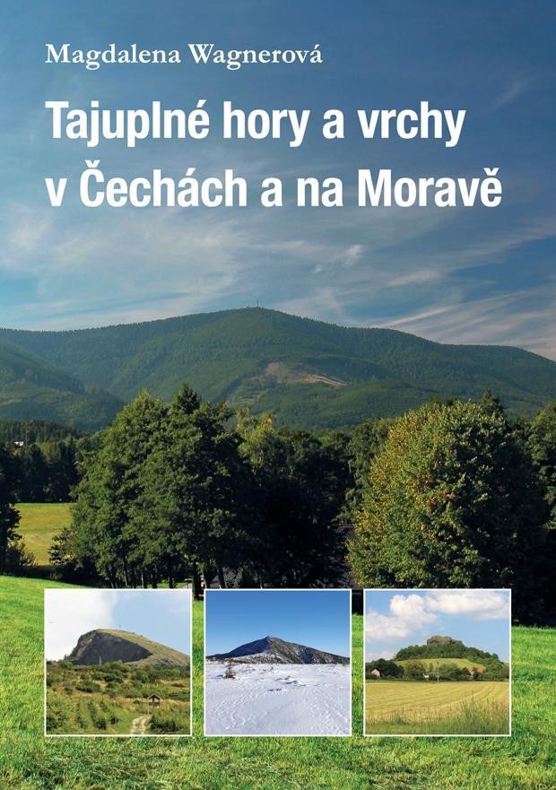 TAJUPLNÉ HORY A VRCHY V ČECHÁCH A NA MORAVĚ