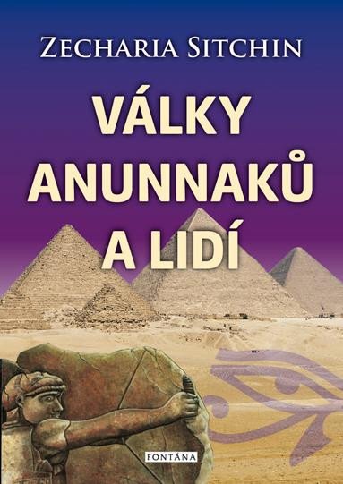 VÁLKY ANUNNAKŮ A LIDÍ