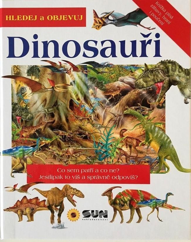 DINOSAUŘI - HLEDEJ A OBJEVUJ