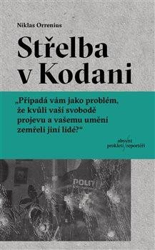 STŘELBA V KODANI