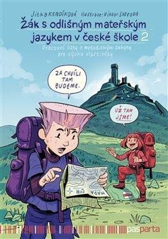 ŽÁK S ODLIŠNÝM MATEŘSKÝM JAZYKEM V ČESKÉ ŠKOLE 2