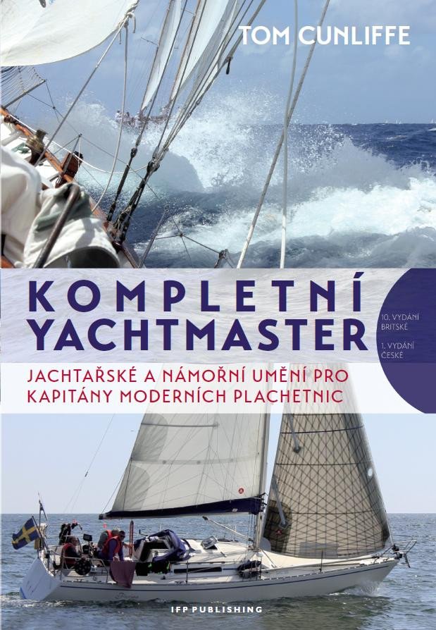 KOMPLETNÍ YACHTMASTER  JACHTAŘSKÉ A NÁMOŘNÍ UMĚNÍ