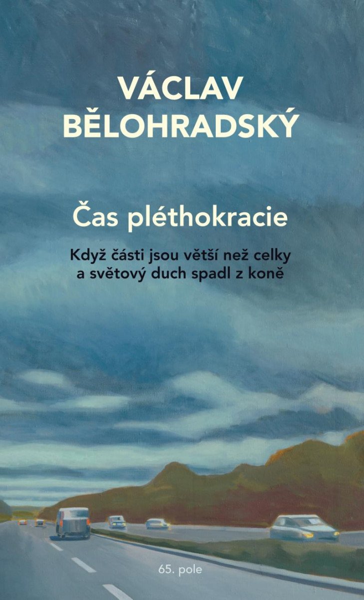 ČAS PLÉTHOKRACIE