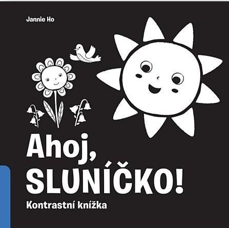 AHOJ, SLUNÍČKO! KONTRASTNÍ KNÍŽKA