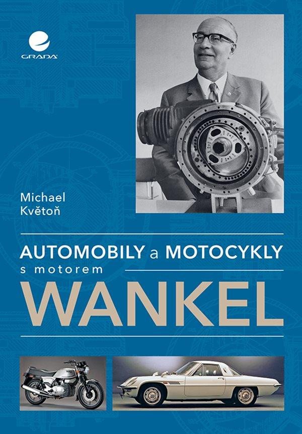 AUTOMOBILY A MOTOCYKLY S MOTOREM WANKEL