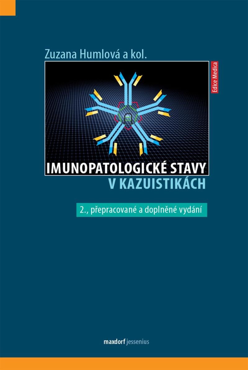 IMUNOPATOLOGICKÉ STAVY V KAZUISTIKÁCH