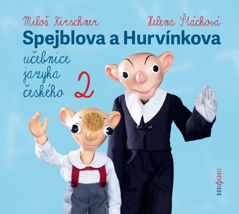 SPEJBLOVA A HURVÍNKOVA UČEBNICE JAZYKA ČESKÉHO 2 CD (AUDIO)