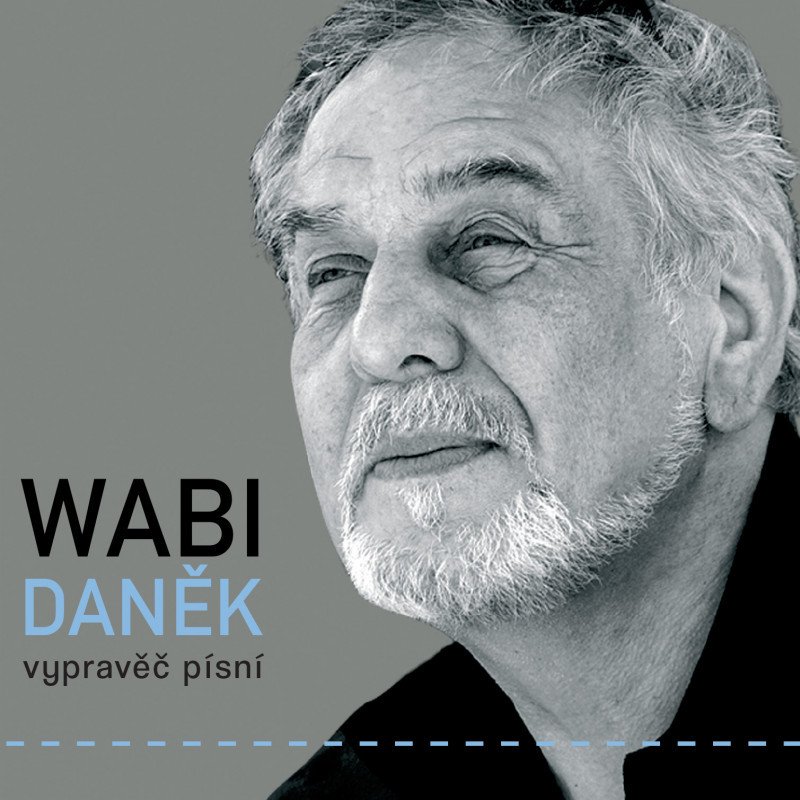 CD DANĚK WABI - VYPRAVĚČ PÍSNÍ