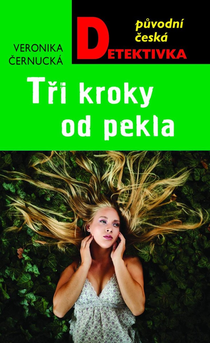 TŘI KROKY OD PEKLA