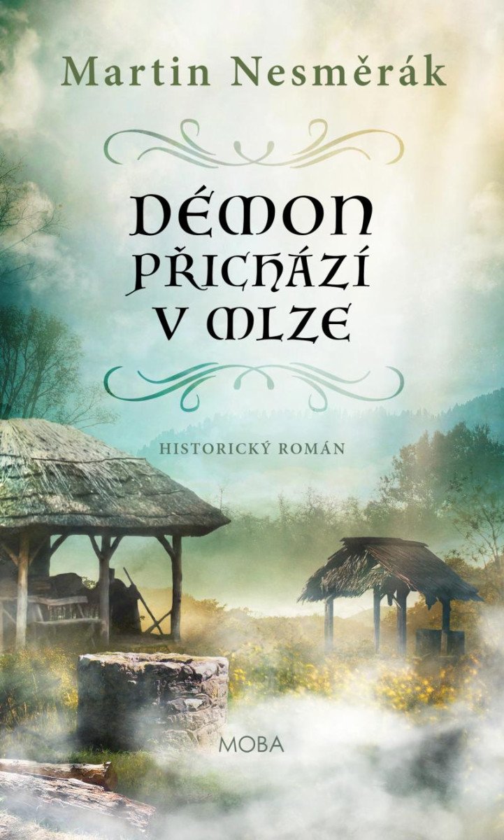 DÉMON PŘICHÁZÍ V MLZE