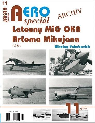 AEROSPECIÁL 11 - LETOUNY MIG OKB 1.ČÁST