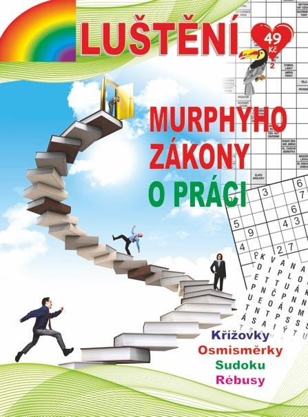 LUŠTĚNÍ 2/2021 MURPHYHO ZÁKONY O PRÁCI