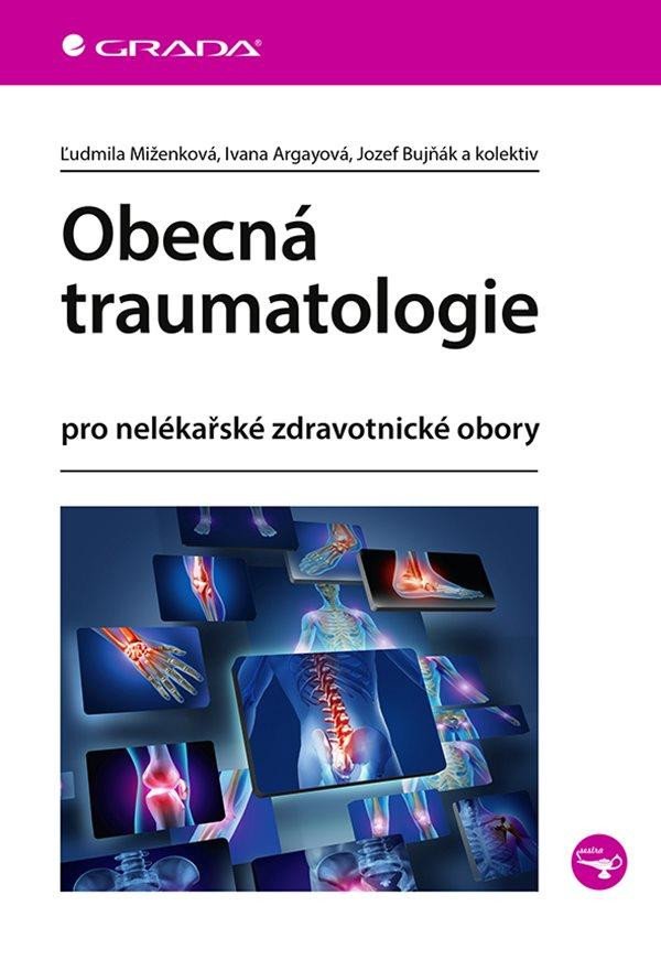 OBECNÁ TRAUMATOLOGIE