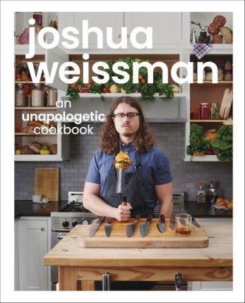 AN UNAPOLOGETIC COOKBOOK