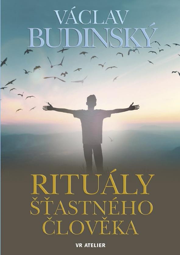 RITUÁLY ŠŤASTNÉHO ČLOVĚKA