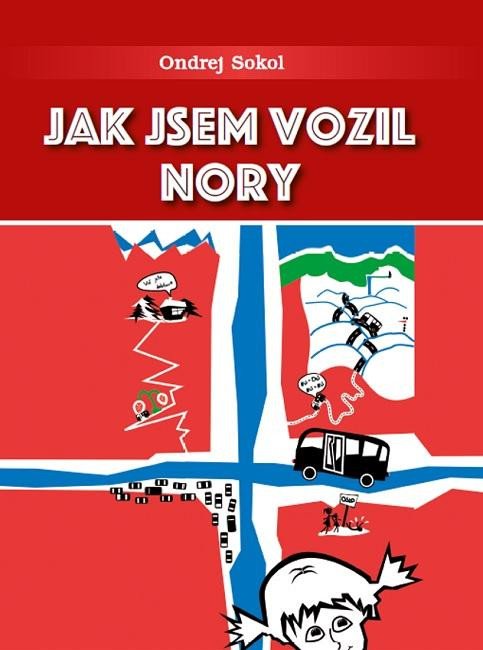 JAK JSEM VOZIL NORY