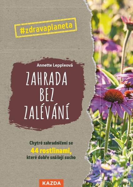 ZAHRADA BEZ ZALÉVÁNÍ (#ZDRAVAPLANETA)