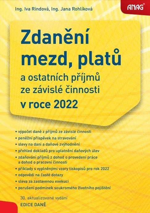 ZDANĚNÍ MEZD,PLATŮ A OSTATNÍCH PŘIJMŮ ZE ZAVISLÉ ČINNO.2022