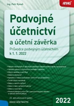 PODVOJNÉ ÚČETNICTVÍ A ÚČETNÍ ZÁVĚRKA 2022