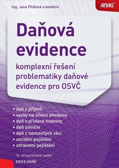 DAŇOVÁ EVIDENCE KOMPLEXNÍ ŘEŠENÍ PROBLEMATIKY DAŇ.EV.OSVČ