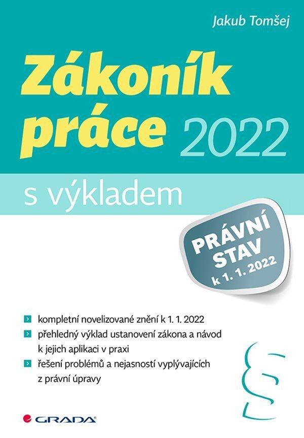 ZÁKONÍK PRÁCE 2022 S VÝKLADEM