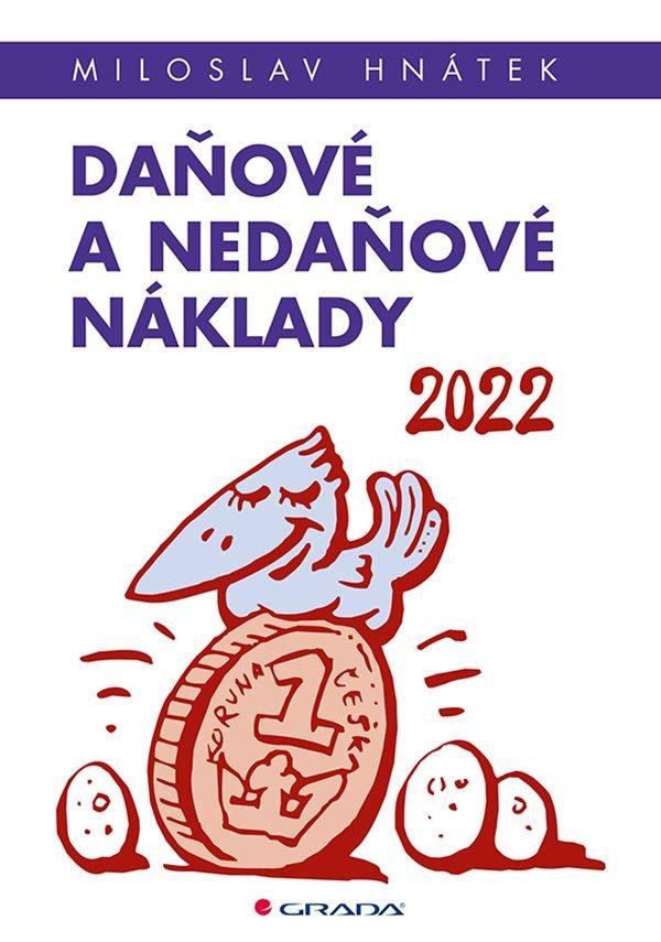 DAŇOVÉ A NEDAŇOVÉ NÁKLADY 2022